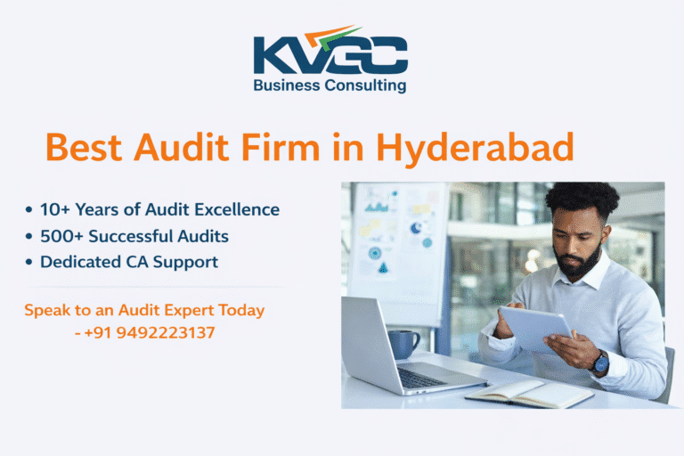 Best Audit Firms in Hyderabad | Expert Auditors for Compliance & Growth – KVGC